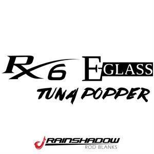 RX6 / E Glass - Tuna Popper
